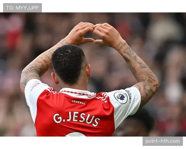 阿森纳新星闪耀进攻线，关键表现助力球队冲击冠军