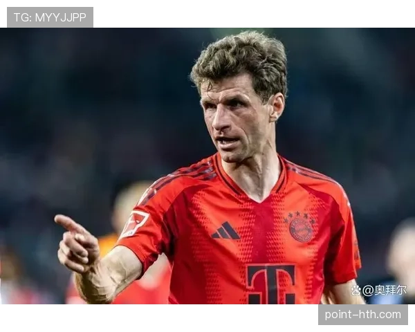 穆勒状态火热再破门，助球队斩获关键胜利